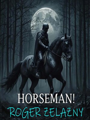 cover image of Horseman!